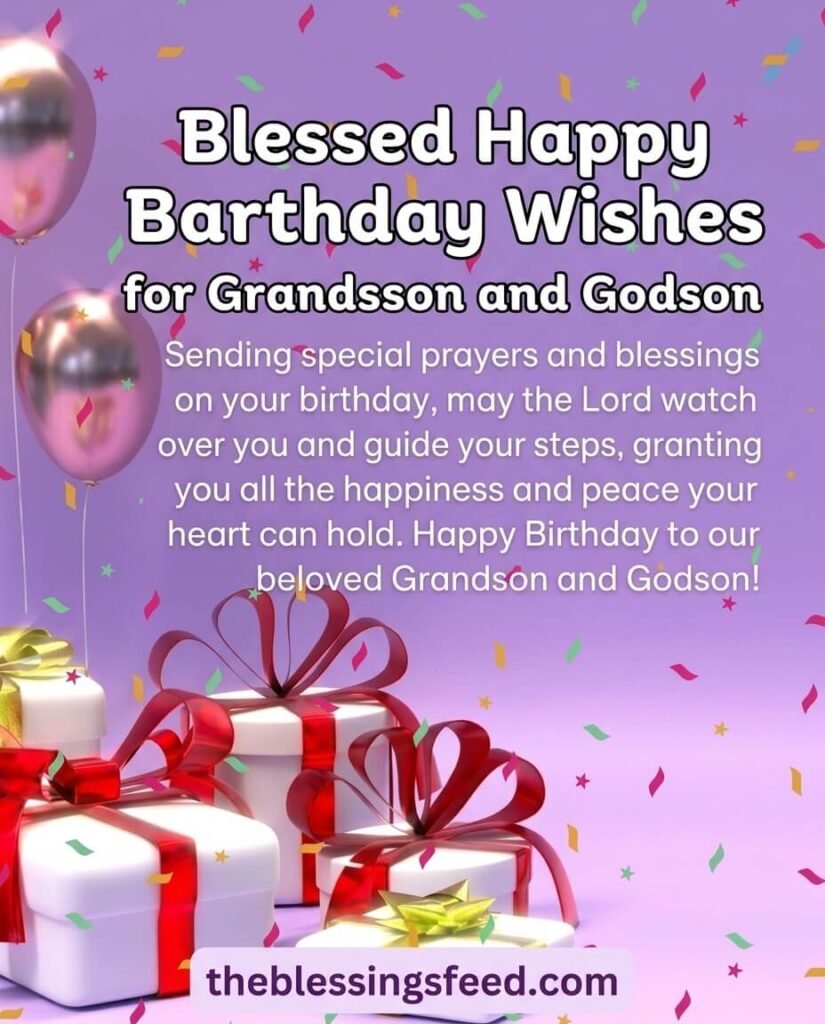 Blessed Happy Birthday Wishes Grandson Godson