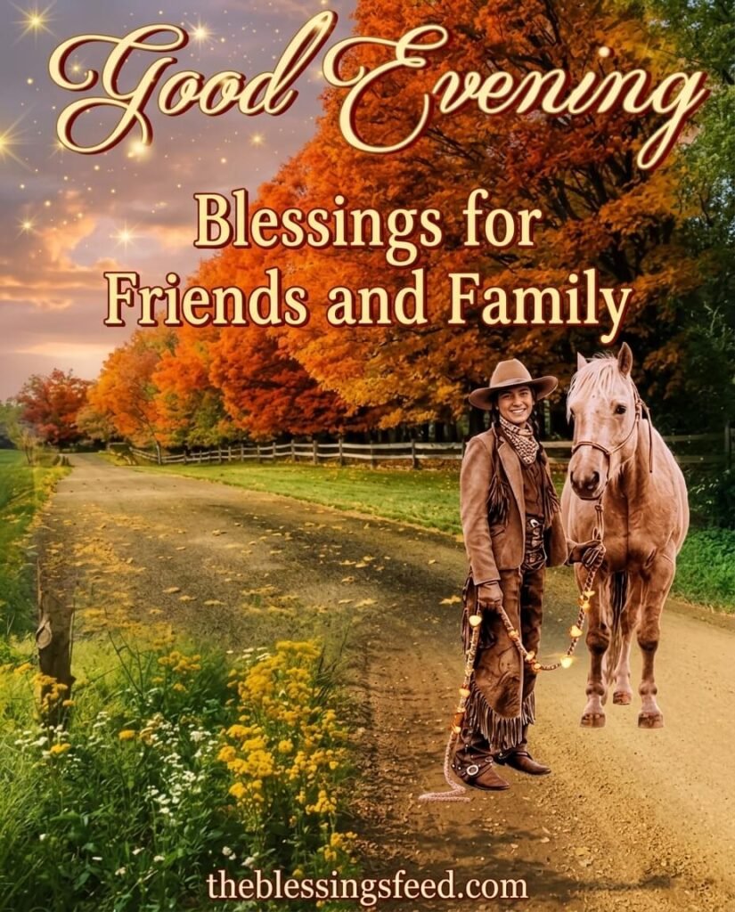 Good Evening Blessings for Friends and Family