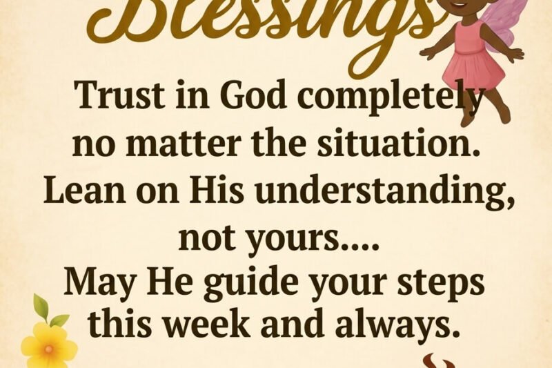 150+ Monday Morning Blessings Wishes for a Beautiful New Week