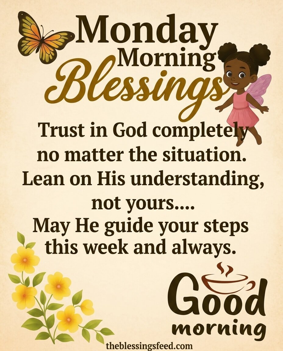Monday Morning Blessings