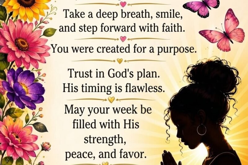 100+ Powerful Monday Morning Blessings to Ignite Your Joy